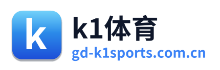 k1体育